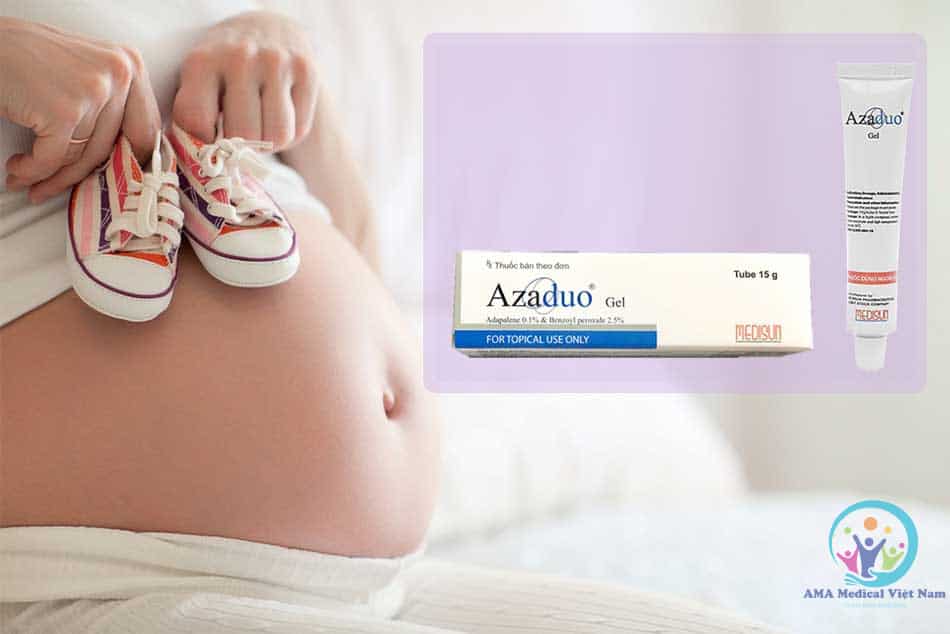 Có dùng Azaduo gel cho phụ nữ có thai không?
