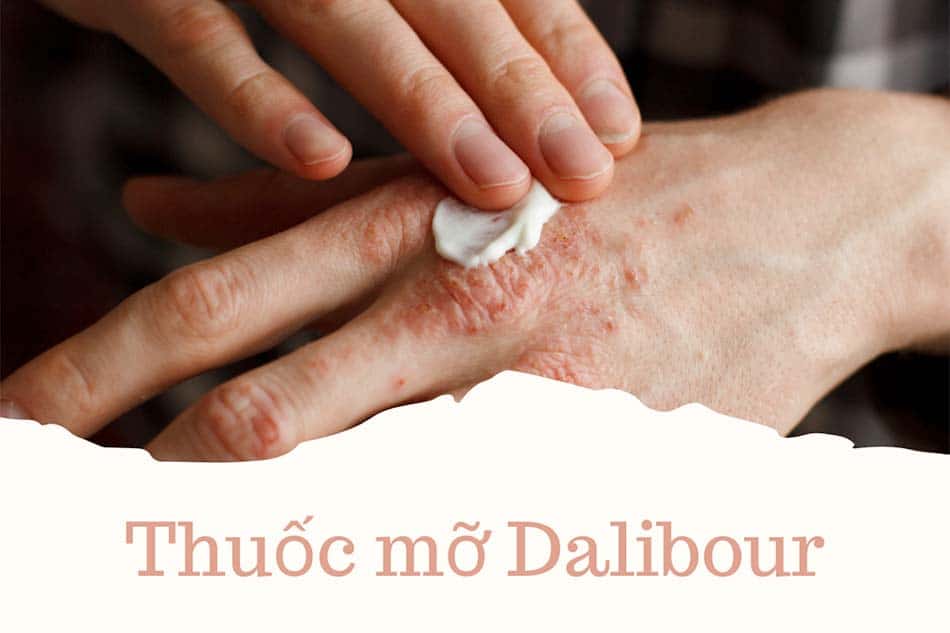 Phương pháp & công dụng của thuốc mỡ dalibour trên da bị trầy xước